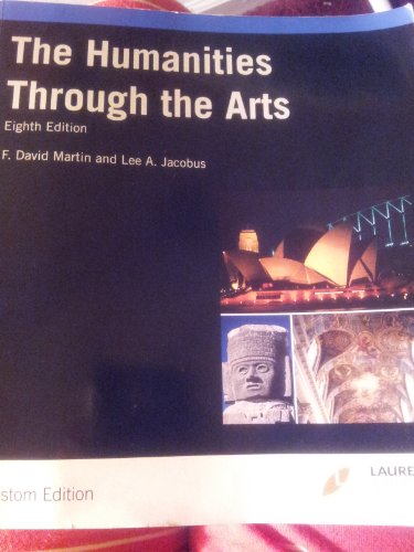 Stock image for The Humanities Through the Arts 8th Edition for sale by ThriftBooks-Dallas