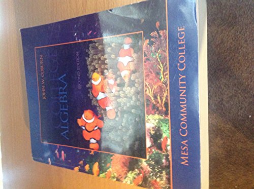 Stock image for College Algebra, 2nd Edition, Mesa Community College for sale by HPB-Red