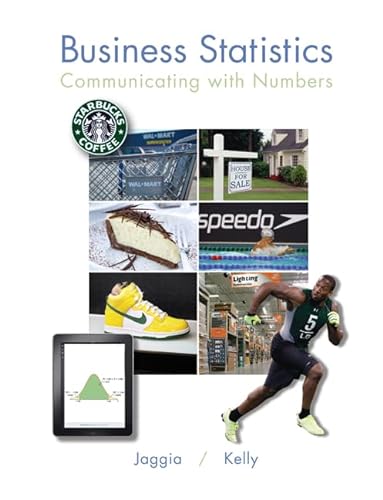 Business Statistics: Communicating with Numbers (9780077501372) by Jaggia, Sanjiv; Kelly, Alison