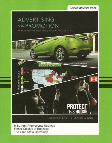 Imagen de archivo de Advertising and Promotion, 9th Ed. (Selected Material) - M&L 755: Promotional Strategy - The Ohio State University (828 Pages) by Belch (2012-05-03) a la venta por HPB-Red