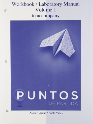 Workbook/laboratory manual to accompany Puntos de Partida, Ninth edition (9780077511753) by Arana, Alice A.; Arana, Oswaldo; Sablo-Yates