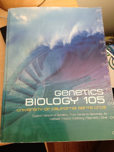 Imagen de archivo de Genetics Biology 105 UCSC Custom Version of Genetics: From Genes to Genomes a la venta por HPB-Red