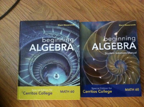 Stock image for Beginning Algebra Special Edition for Cerritos College (MATH 60, Sherri Messersmith) for sale by ThriftBooks-Atlanta