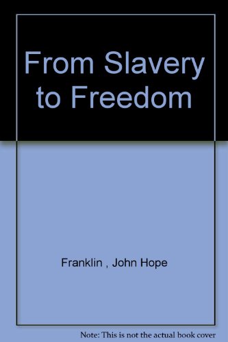 9780077522513: From Slavery to Freedom