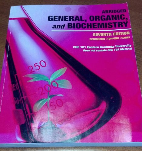 Stock image for General, Organic, and Biochemistry Abridged - 7th Ed. - EKU CHE101 for sale by Better World Books