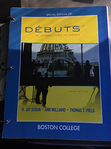 DÃ©buts: An Introduction to French (9780077527860) by Siskin, H. Jay; Williams, Ann; Field, Tom