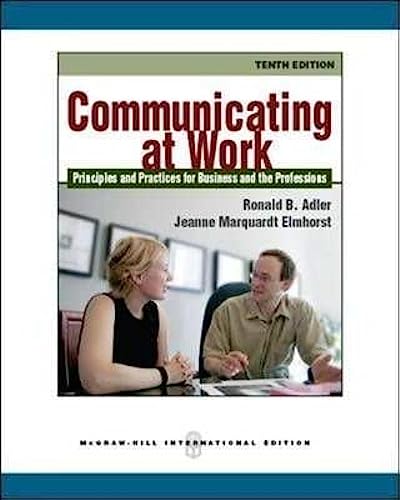 Beispielbild fr LOOSELEAF FOR COMMUNICATING AT WORK: PRINCIPLES & PRACTICES FOR BUS & PROF zum Verkauf von Mispah books