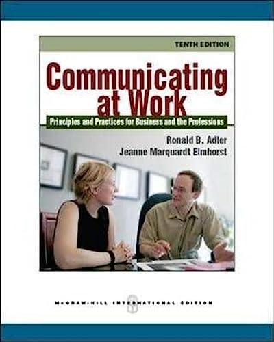 Imagen de archivo de LOOSELEAF FOR COMMUNICATING AT WORK: PRINCIPLES & PRACTICES FOR BUS & PROF a la venta por Mispah books