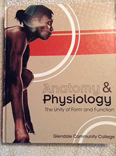 Anatomy and Physiology (The Unity of Form and Function) [Hardcover] [Jan 01, ... (9780077534523) by Kenneth S. Saladin