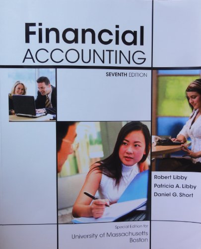 Financial Accounting, Seventh Edition (Special Edition for University of Massachusetts Boston)