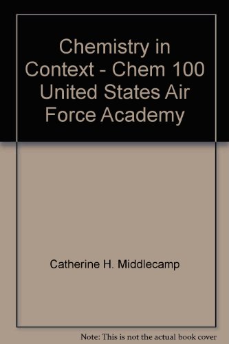 Imagen de archivo de Chemistry in Context - Chem 100 United States Air Force Academy a la venta por Lexington Books Inc