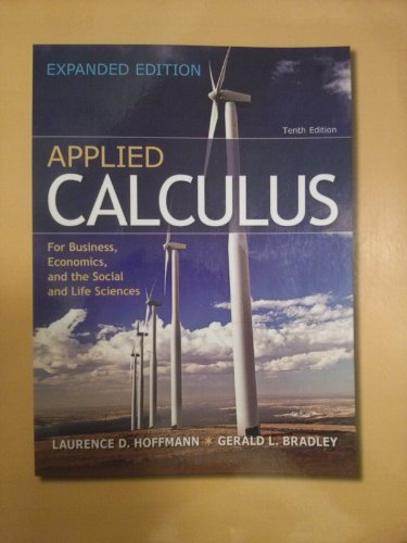 Stock image for Applied Calculus for Business, Economics, and the Social and Life Sciences Tenth Edition EXPANDED EDITION for sale by Wizard Books