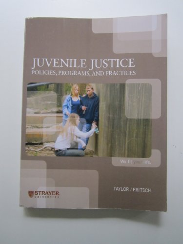 Imagen de archivo de JUVENILE JUSTICE POLICIES PROGRAMS AND PRACTICES (POLICIES, PROGRAMS, AND PRACTICES, Third Edition) a la venta por HPB-Red