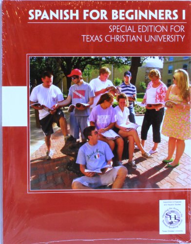 Imagen de archivo de Spanish for Beginners I - Special Edition for Texas Christian University with Online Access Code a la venta por HPB-Red