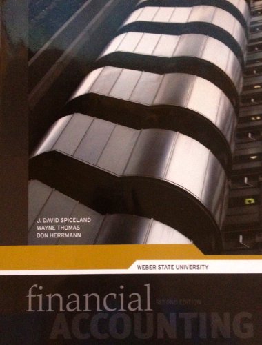 Financial Accounting: Weber State University (9780077544669) by Don Herrmann J. David Spiceland, Wayne Thomas