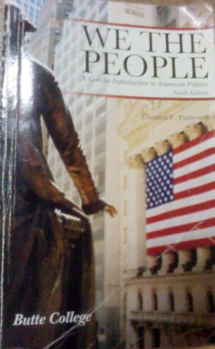 Beispielbild fr We the People: A Concise Introduction to American Politics (Butte Coll zum Verkauf von Hawking Books