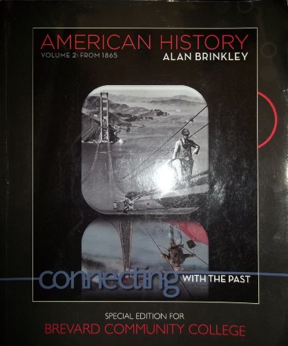 9780077552695: American History Volume 2: From 1865, Connecting with the Past (Volume 2)