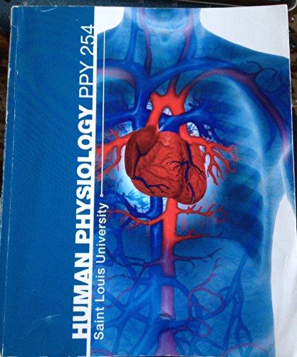 Imagen de archivo de Human Physiology PPY 254 Saint Louis University a la venta por HPB-Red