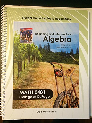 Stock image for Beginning and Intermediate Algebra (Math 0481 College of Dupage) for sale by SecondSale