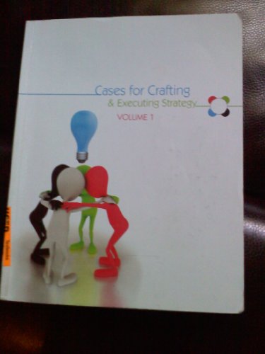 9780077567347: Cases for Crafting and Executing Strategy Volume 1