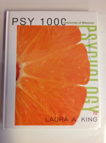 9780077567477: The Science of Psychology (An Appreciative View; University of Missouri PSY 1000)