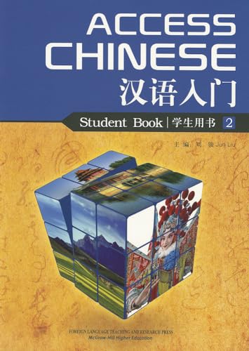 Imagen de archivo de Access Chinese, Book 2 ; 9780077572174 ; 0077572173 a la venta por APlus Textbooks