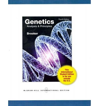 Genetics: Analysis and Principles by Brooker, Robert J. ( AUTHOR ) Feb-01-2012 Paperback (9780077576110) by Brooker, Robert J.