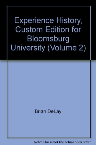 9780077577261: Experience History, Custom Edition for Bloomsburg University (Volume 2)