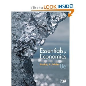9780077581572: Essentials of Economics by Schiller, Bradley 8th (eighth) Edition [Paperback(2010)]