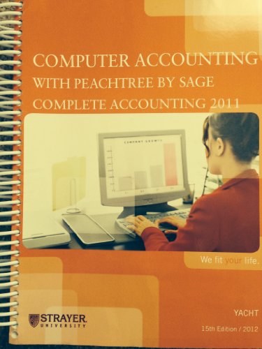 9780077593728: Computer Accounting with Peachtree By Sage Complete Accounting 2011 (Strayer University)