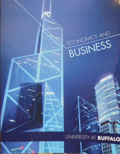 9780077594107: Economics and Business: University At Buffalo Edition (Selected Chapters From Managerial Economics and Business Strategy)