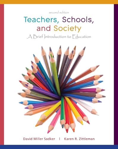 Beispielbild fr Teachers, Schools, and Society: A Brief Introduction to Education [With Booklet] zum Verkauf von ThriftBooks-Atlanta