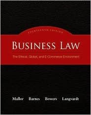 Business Law: The Ethical, Global, and E-Commerce Environment (Custom) (9780077600280) by Jane P. Mallor