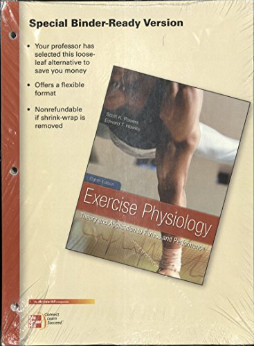 Looseleaf for Exercise Physiology (9780077606459) by Powers, Scott; Howley, Edward