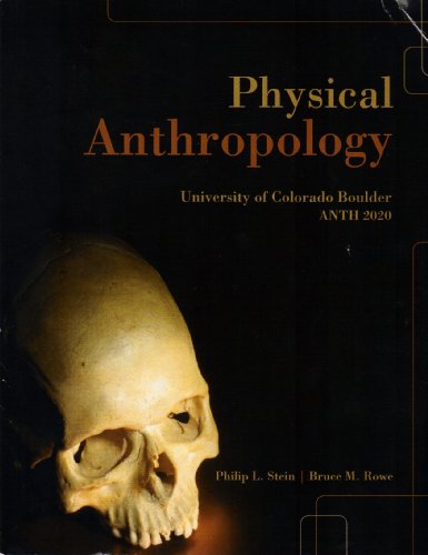 Imagen de archivo de Physical Anthropology (University of Colorado Boulder ANTH 2020) a la venta por Books From California
