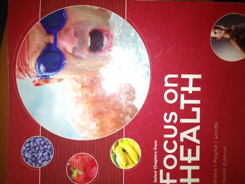Beispielbild fr Select Chapters From Focus on Health zum Verkauf von Best and Fastest Books