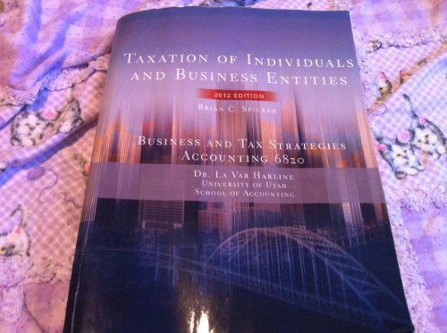 Taxation of Individuals and Buiness Entities (9780077612443) by Benjamin Ayers