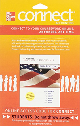 Connect Accounting with LearnSmart 1 Semester Access Card for McGraw-Hill's Taxation of Individuals, 2014 Edition (9780077631758) by Brian Spilker; Benjamin Ayers; John Robinson; Edmund Outslay; Ronald Worsham; John Barrick; Connie Weaver