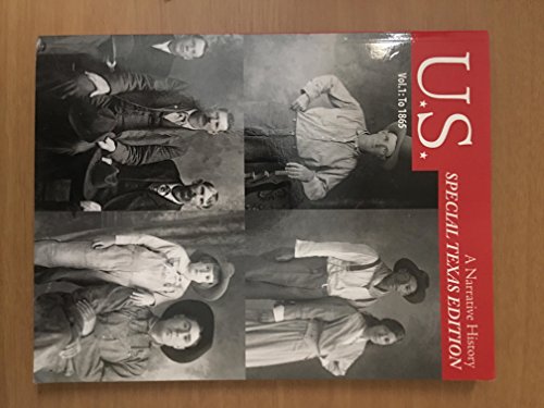 Immagine dell'editore per U.S. A Narrative History Vol.1:To 1865 Special Texas Edition venduto da HPB-Red