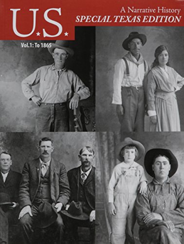 9780077645632: US A Narrative History Special Texas Edition (Vol 1: To 1865)