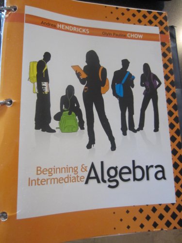 Stock image for Beginning & Intermediate Algebra for sale by Better World Books