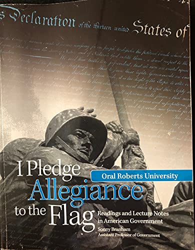 9780077670344: I Pledge Allegiance to the Flag: Readings and Lecture Notes in American Government
