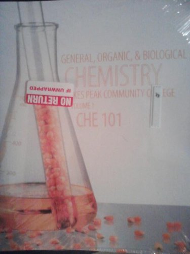 9780077685386: General, Organic, & Biological Chemistry 101 (Pikes Peak Community College, Volume 1)