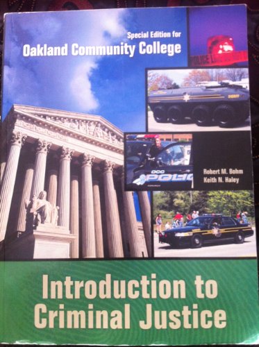 Imagen de archivo de Introduction to Criminal Justice Special Edition for Oakland Community College a la venta por ThriftBooks-Atlanta