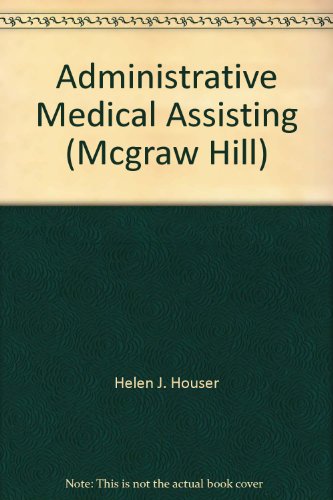 9780077688554: Administrative Medical Assisting (Mcgraw Hill)