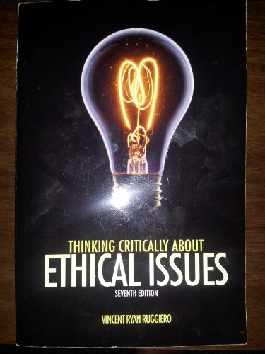 Stock image for THINKING CRITICALLY ABOUT ETHICAL ISSUE (THINKING CRITICALLY ABOUT ETHICAL ISSUE) for sale by Half Price Books Inc.