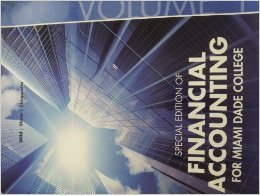 Beispielbild fr Special Edition of Financial Accounting for Miami Dade College Volume 1 zum Verkauf von ThriftBooks-Atlanta