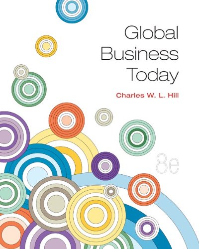 Loose Leaf Global Business Today with Connect Access Card (9780077713188) by Hill, Charles W. L.