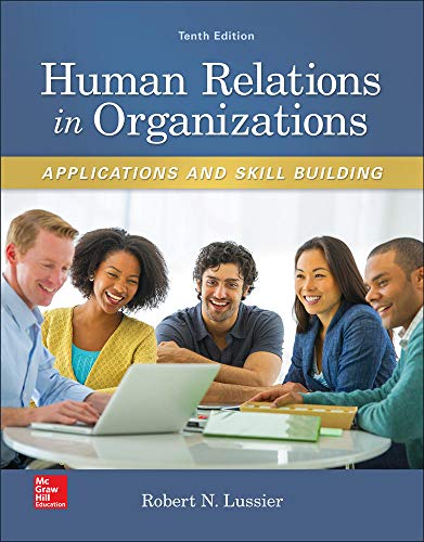 Imagen de archivo de Human Relations in Organizations: Applications and Skill Building a la venta por Bulrushed Books