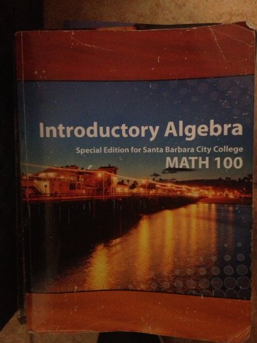 9780077726065: Introductory Algebra Santa Barbara City College Edition Math 100 (Introductory Algebra Santa Barbara City College Math 100)